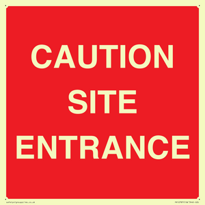 CAUTION SITE ENTRANCE